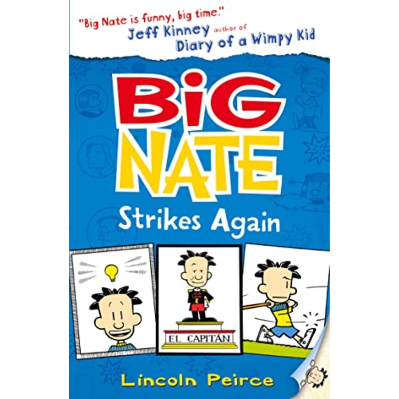 Big Nate Strikes Again (Big Nate, Book 2)