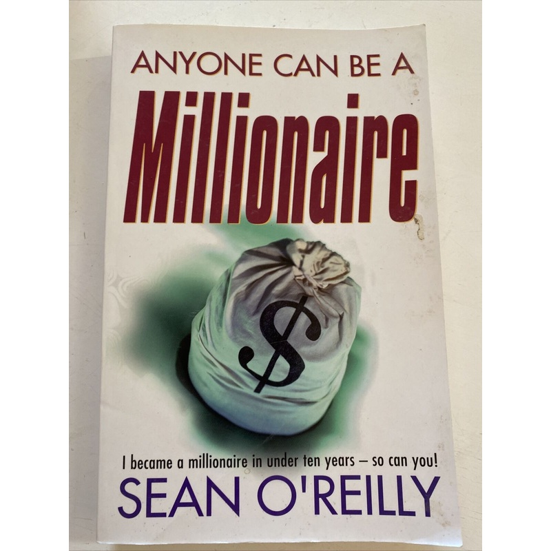 Anyone Can be a Millionaire: How to Become a Millionaire in Ten Years