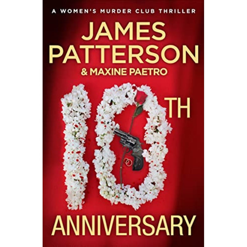 10th Anniversary: An investigation too close to home (Women's Murder Club 10)