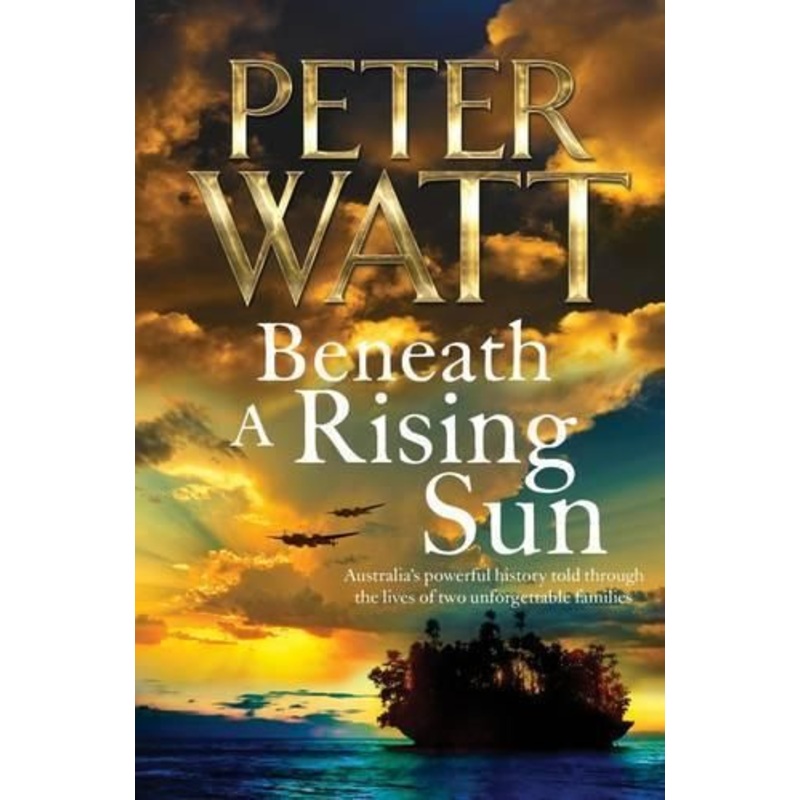 Beneath a Rising Sun: The Frontier Series 10