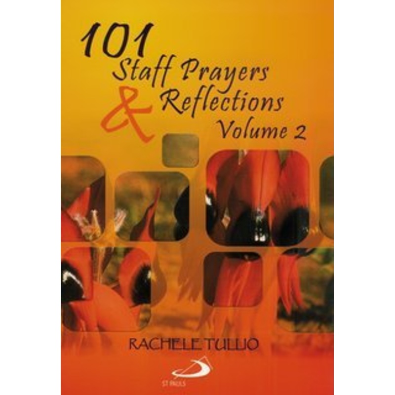 101 Staff Prayers and Reflections.