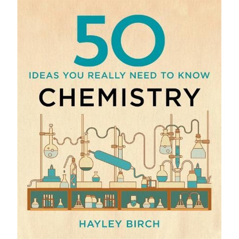 50 Chemistry Ideas You Really Need to Know