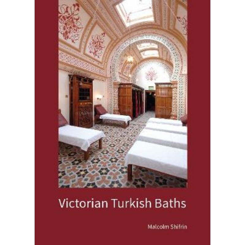 Victorian Turkish Baths