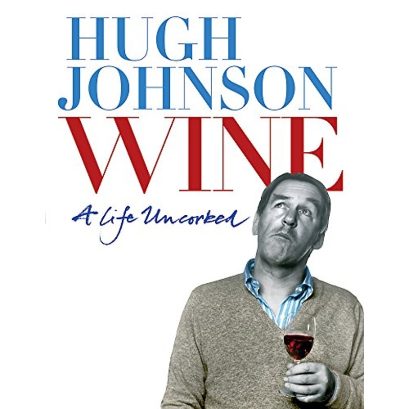 Wine: A Life Uncorked