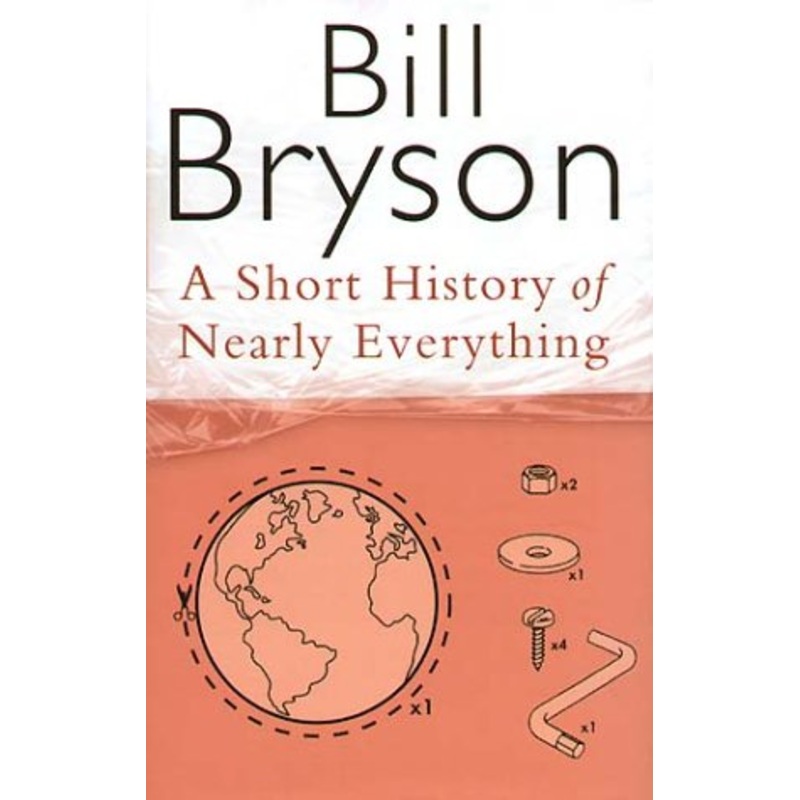 A Short History Of Nearly Everything