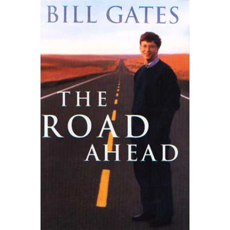 The Road Ahead