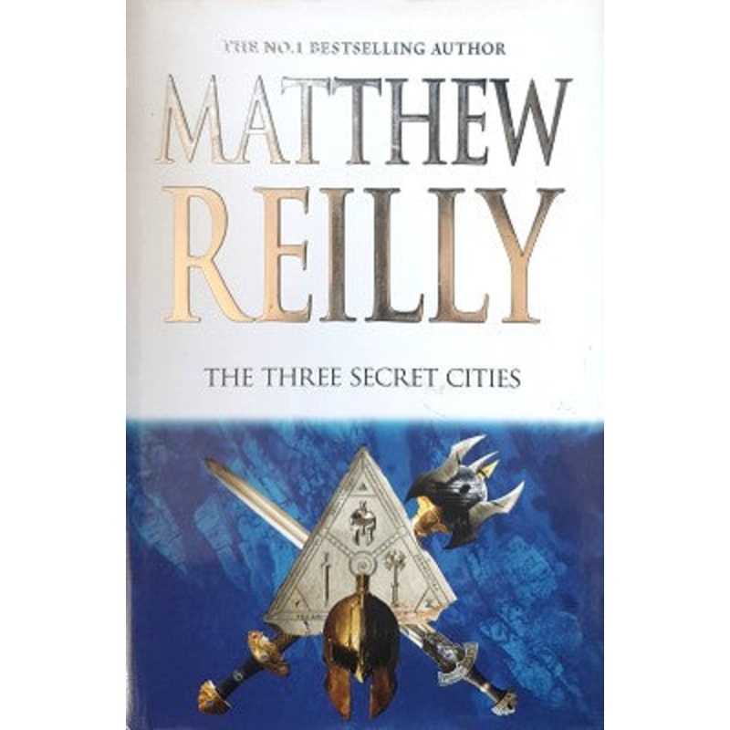 The Three Secret Cities: A Jack West Jr Novel 5