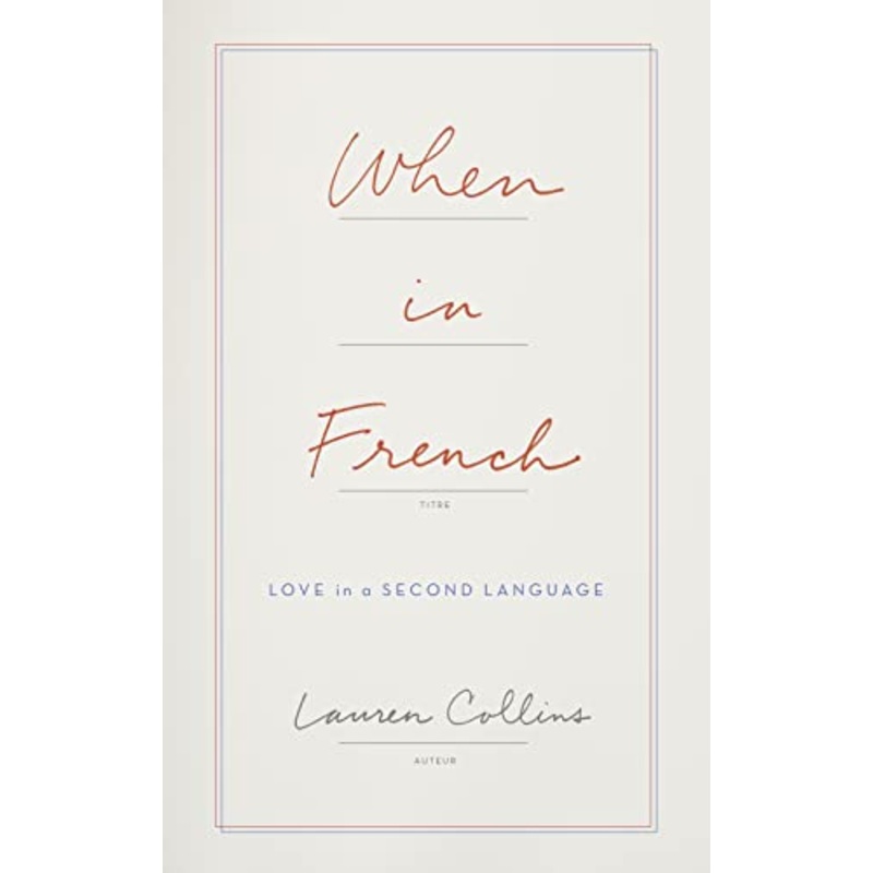 When in French: Love in a Second Language
