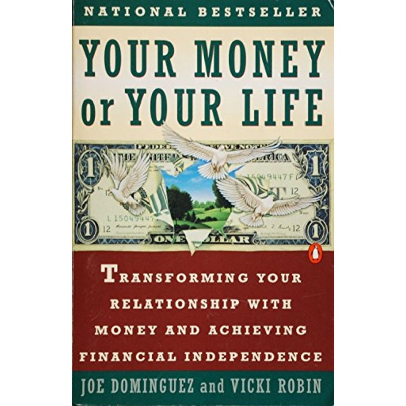 Your Money or Your Life