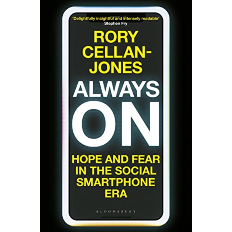 Always On: Hope and Fear in the Social Smartphone Era