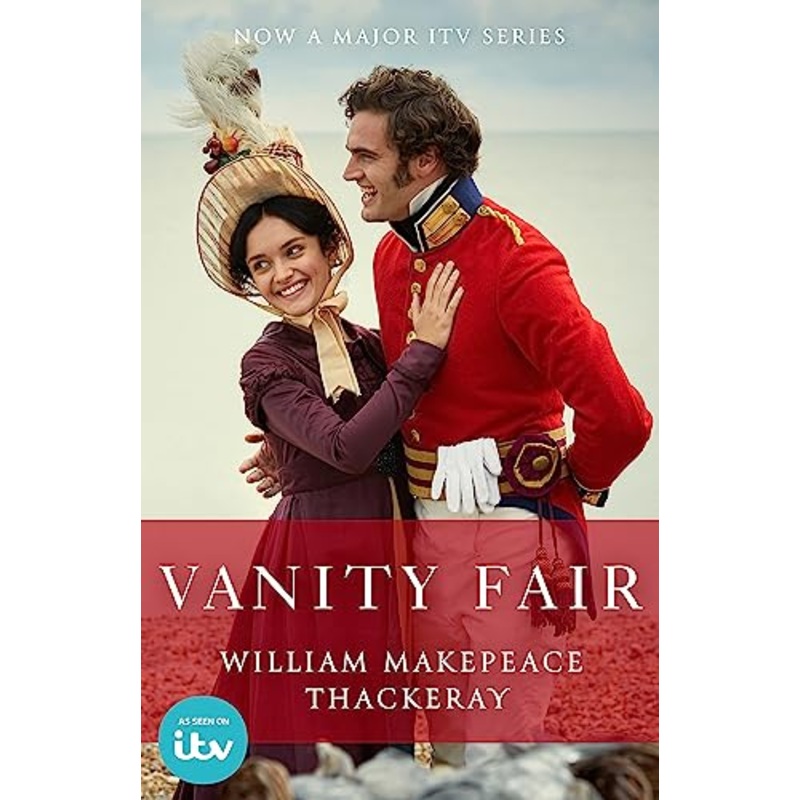 Vanity Fair: Official ITV tie-in edition