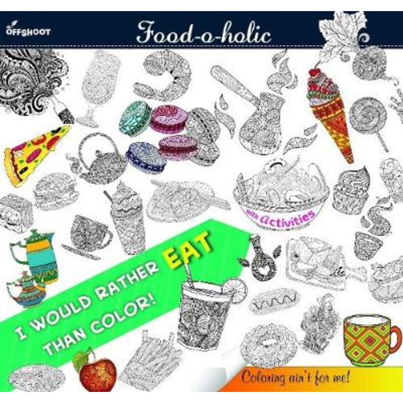 Food - O - Holic